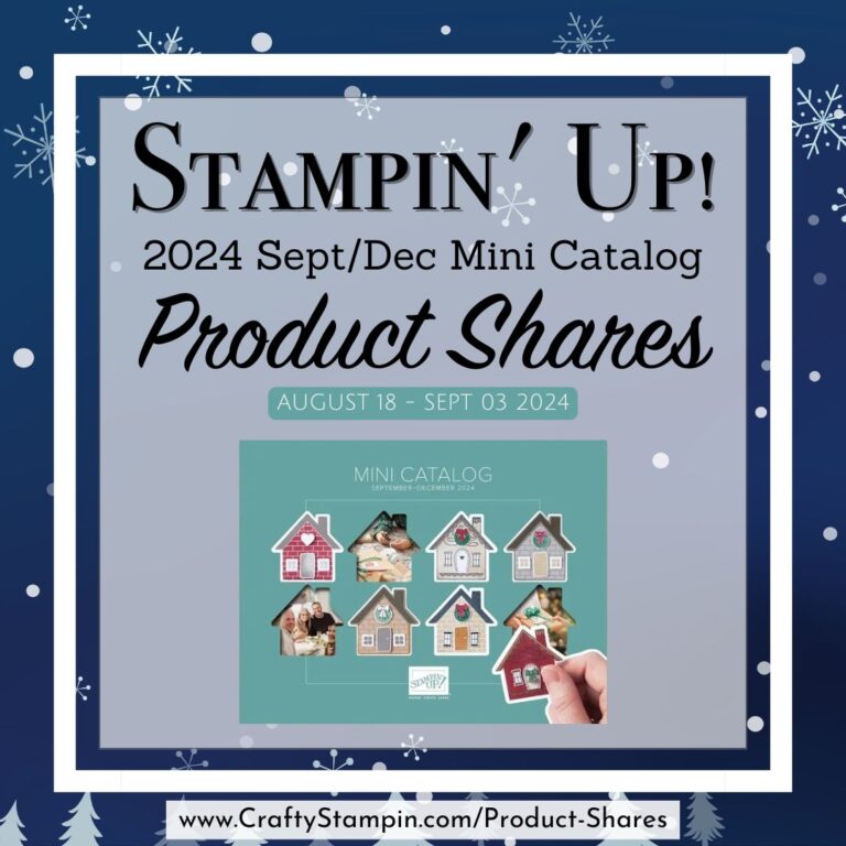 2024 Stampin Up Sept – Dec Mini Catalog Product Shares