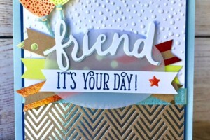 Coffee & Crafts Class: Friend, It's Your Day! | Stampin Up Demonstrator Linda Cullen | Crafty Stampin’ | Purchase your Stampin’ Up Supplies | Happy Birthday Gorgeous Stamp Set | Lovely Words Framelits | Foil Frenzy Designer Series Paper