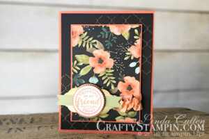 Coffee & Crafts Class: Hello Friend | Spring Sampler | Stampin Up Demonstrator Linda Cullen | Crafty Stampin’ | Purchase your Stampin’ Up Supplies | Hello Friend Stamp Set | Stitched Shapes Framelits | Whole Lot of Lovely Designer Series Paper | Layering Circle Framelits | Pretty Label Punch
