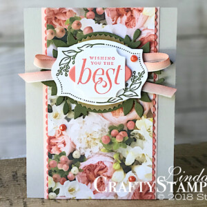 Stampin Scoop Recap - Episode 57 - New Designer Series Paper | Stampin Up Demonstrator Linda Cullen | Crafty Stampin’ | Purchase your Stampin’ Up Supplies | Floral Frames Stamp Set | Petal Promenade Designer Series Paper | Foliage Frame Framelits |Darling Label Punch | Decorative Ribbon Punch