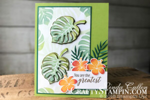 Tropical Escape Suite - Stampin Scoop - Episode 61 | Stampin Up Demonstrator Linda Cullen | Crafty Stampin’ | Purchase your Stampin’ Up Supplies | Tropical Chic Stamp Set | Tropical Thinlits | Tropical Escape Designer Series Paper