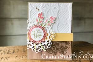 Coffee & Crafts Class: Dear Doily For You | Stampin Up Demonstrator Linda Cullen | Crafty Stampin’ | Purchase your Stampin’ Up Supplies | Dear Doily Stamp Set | Doily Builder Thinlits | Lace Dynamic Textured Impressions Embossing Folder | Wood Texture Designer Series Paper | Metallic Pearls