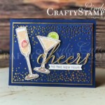 Stamp It Group 2020 New Years Blog Hop Sip Sip Hooray | Stampin Up Demonstrator Linda Cullen | Crafty Stampin’ | Purchase your Stampin’ Up Supplies | Sip Sip Hooray Stamp Set | Cheers To That Stamp Set | Golf Cub Dies | Cheers Dies | Sip & Celebrate Dies | Gold Foil Sheets