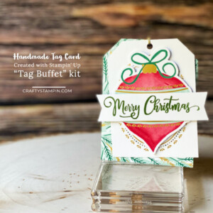Handmade Holiday Gift Tags with Stampin' Up! Tag Buffet Kit - Episode 108 | Stampin Up Demonstrator Linda Cullen | Crafty Stampin’ | Purchase your Stampin’ Up Supplies | Tag Buffet Stamp Set | Tag Buffet Project Kit | ’Tis the Season Designer Series Paper | Red & Green Foil Sheets | Stampin’ Blends | Champagne Rhinestone Basic Jewels |