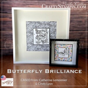 Butterfly Brilliance True Love 3D Art | Join Stampin’ Up! | Frequently Asked Questions about becoming a Stampin’ Up! Demonstrator | Join the Craft Stampin’ Crew | Stampin Up Demonstrator Linda Cullen | Crafty Stampin’ | Purchase your Stampin’ Up Supplies | Butterfly Brilliance Cling Stamp Set [155092] | Brilliant Wings Dies [155523] | Butterfly Bijou 6" X 6" Designer Series Paper [156824] | True Love Designer Series Paper [154281] | In Good Taste Designer Series Paper [152494] | Matte Black Dots [154284] | Vellum 8-1/2" X 11" Cardstock [101856] |