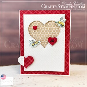 Stamp It Group January 2022 Valentines Day Theme Blog Hop | Join Stampin’ Up! | Frequently Asked Questions about becoming a Stampin’ Up! Demonstrator | Join the Craft Stampin’ Crew | Stampin Up Demonstrator Linda Cullen | Crafty Stampin’ | Purchase Stampin’ Up! Product | FAQ about Paper Pumpkin Honeybee Home Stamp Set [157943] | Gumball Greetings Stamp Set [157646] | Vellum 8-1/2" X 11" [101856] | Regals 6" X 6" DSP [155227] | Tuxedo Black Memento Ink Pad [132708] | Stampin' Blends | Sweet Hearts Dies [157623] | Give It A Whirl Dies [154336] | Honeybee Blooms Dies [157951] | Stitched Rectangle Dies [148551] | Bouquet Of Love Hybrid Embossing Folder [157641] | Gumball Machine Dies [157647] | Hive 3D Embossing Folder [157955] | Tasteful Textile 3D Embossing Folder [152718] |