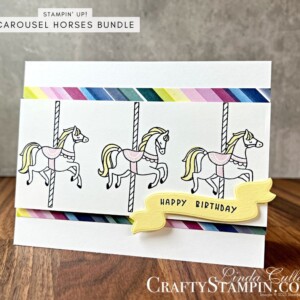 Stampin Scoop Carousel Horses Bundle Episode 162 | Join Stampin’ Up! | Frequently Asked Questions about becoming a Stampin’ Up! Demonstrator | Join the Craft Stampin’ Crew | Stampin Up Demonstrator Linda Cullen | Crafty Stampin’ | Purchase Stampin’ Up! Product | FAQ about Paper Pumpkin | FAQ about Kits Collection | Online Exclusive Products |Carousel Horses Bundle [161466] | Carousel Horses Stamp Set [161463] | Vellum Cardstock [101856] | Bright & Beautiful DSP [161449] | Berry Burst Stampin' Blends [161681] | Carousel Horses Dies [161465] | Stylish Shapes Dies [159183] | Iridescent Pearl Basic Jewels [158987] | Tinsel Gems Four-Pack [161623] |